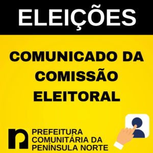 Read more about the article COMUNICADO DA COMISSÃO ELEITORAL