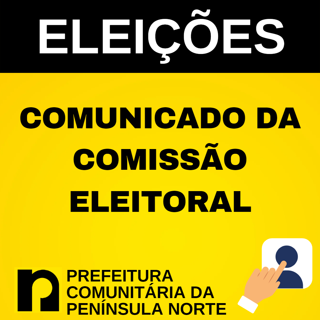 You are currently viewing COMUNICADO DA COMISSÃO ELEITORAL