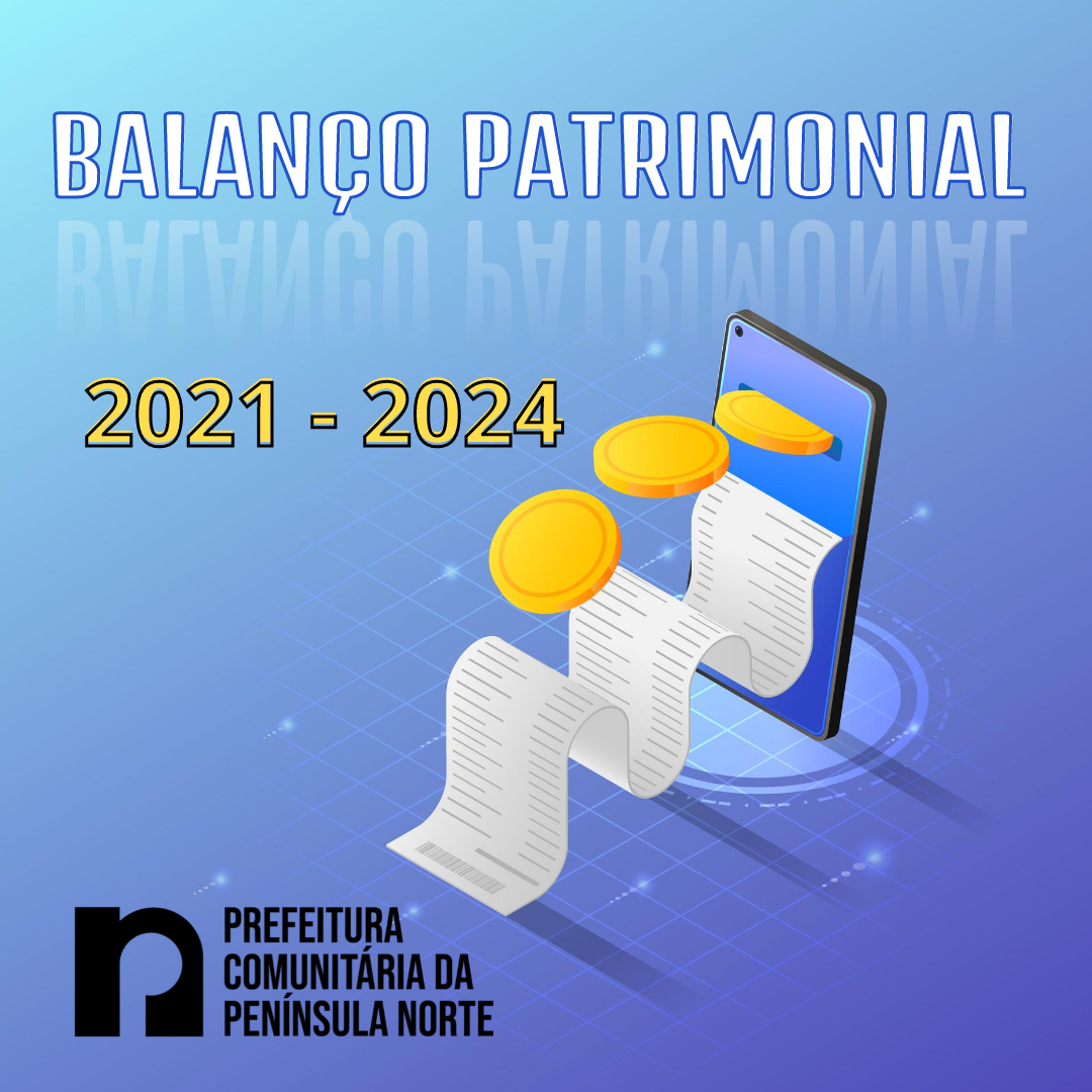 You are currently viewing Balanços Patrimoniais de 2021 – 2024