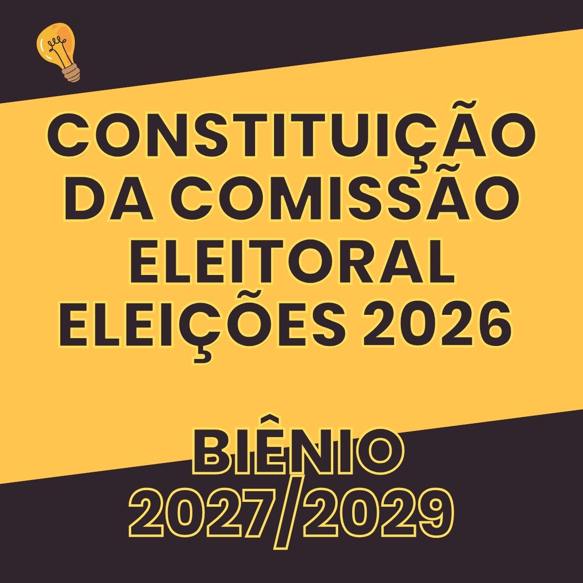 You are currently viewing CONSTITUIÇÃO DA COMISSÃO ELEITORAL ELEIÇÕES 2026 – BIÊNIO 2027/2029