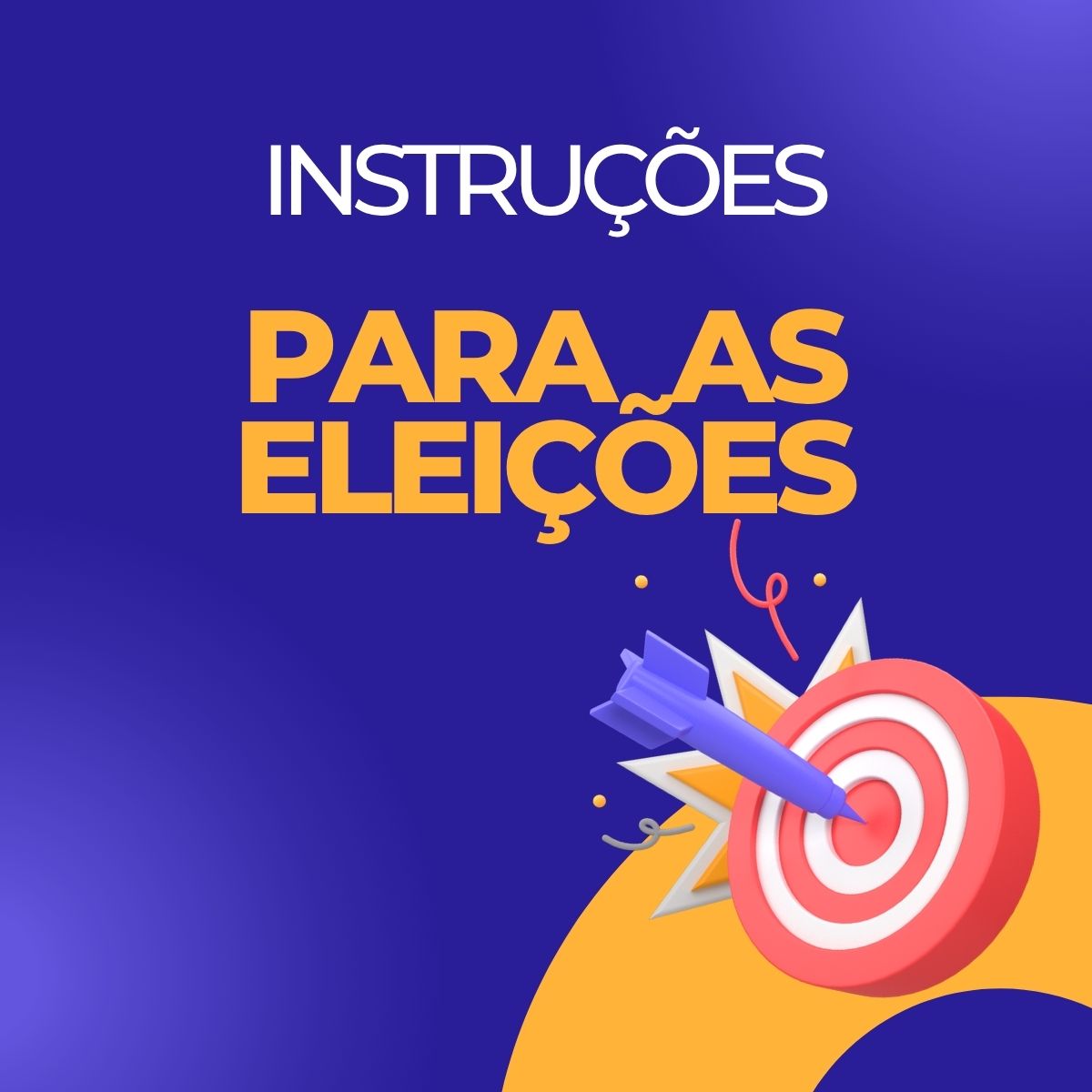 You are currently viewing INSTRUÇÕES PARA AS ELEIÇÕES